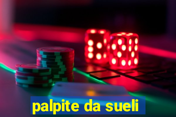 palpite da sueli